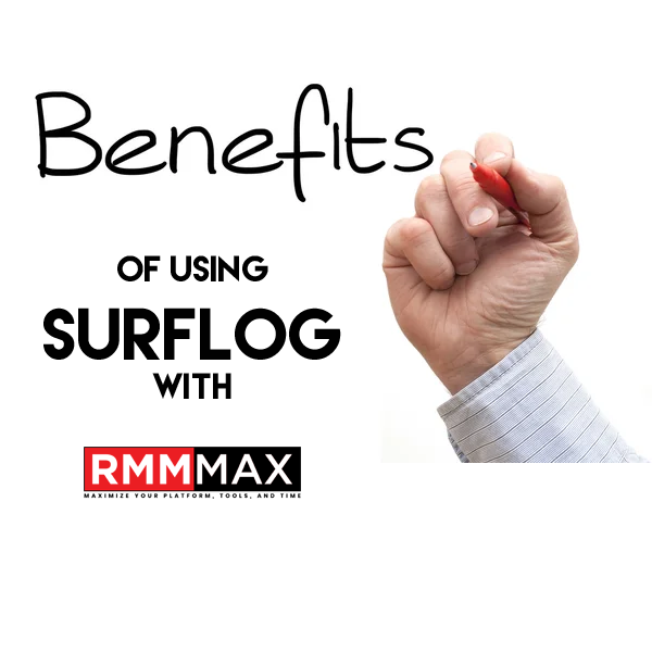 Benefits of using Surflog with RMMMax